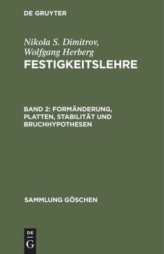 Festigkeitslehre: Band 2 Formänderung, Platten, Stabilität und Bruchhypothesen