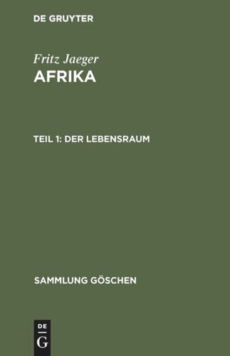 Afrika: Teil 1 Der Lebensraum