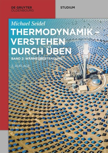 Thermodynamik – Verstehen durch Üben: Band 2 Wärmeübertragung