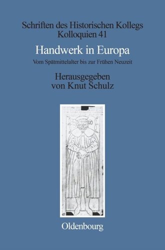 Handwerk in Europa: Vom Spätmittelalter bis zur Frühen Neuzeit