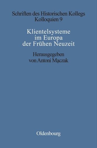 Klientelsysteme im Europa der Frühen Neuzeit