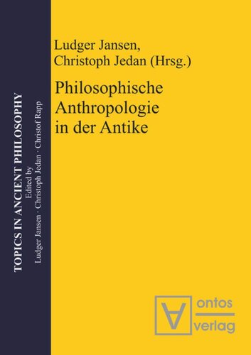 Philosophische Anthropologie in der Antike