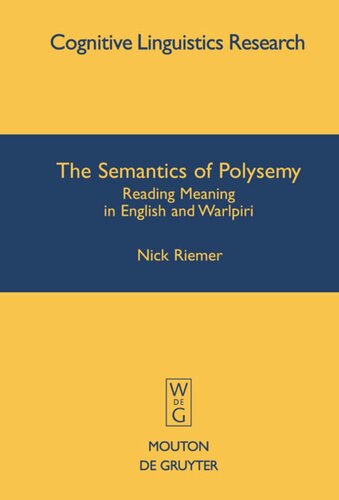 The Semantics of Polysemy: Reading Meaning in English and Warlpiri