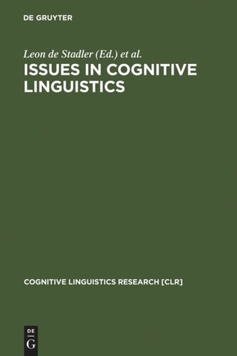 Issues in Cognitive Linguistics: 1993 Proceedings of the International Cognitive Linguistics Conference