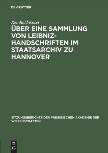 Über eine Sammlung von Leibniz-Handschriften im Staatsarchiv zu Hannover