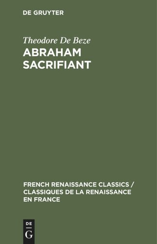 Abraham Sacrifiant: Tragedie Françoise