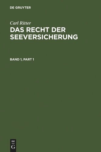 Das Recht der Seeversicherung: Band 1