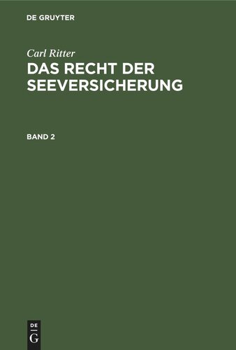 Das Recht der Seeversicherung: Band 2