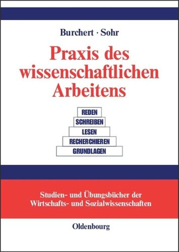 Praxis des wissenschaftlichen Arbeitens: Eine anwendungsorientierte Einführung