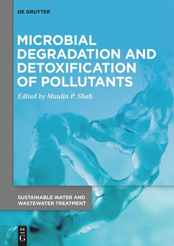 Microbial Degradation and Detoxification of Pollutants