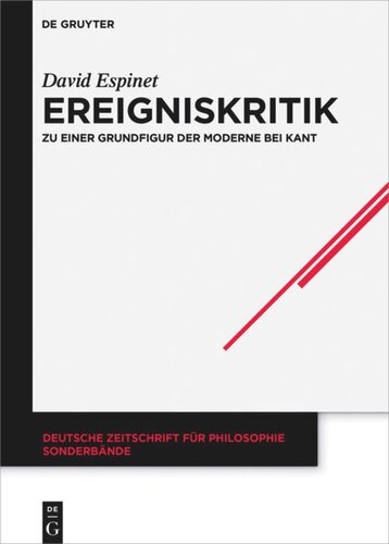 Ereigniskritik: Zu einer Grundfigur der Moderne bei Kant