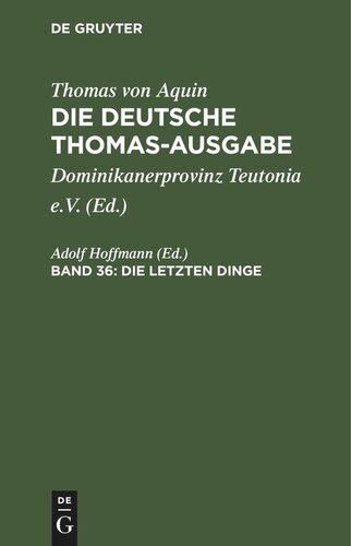 Die deutsche Thomas-Ausgabe. Band 36 Die Letzten Dinge: Supplement, 87–99