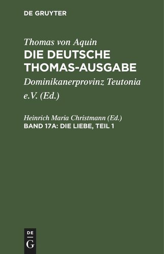 Die deutsche Thomas-Ausgabe. Band 17a Die Liebe, Teil 1: II–II: 23–33