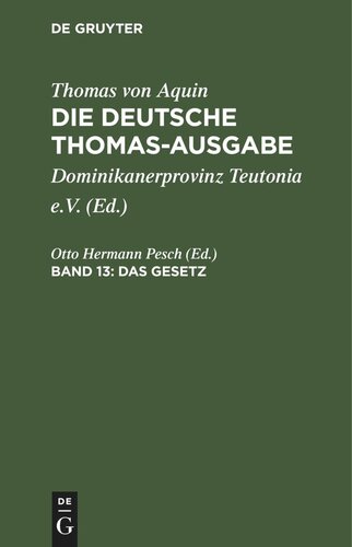 Die deutsche Thomas-Ausgabe. Band 13 Das Gesetz: I–II: 90–105