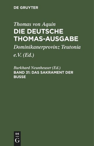 Die deutsche Thomas-Ausgabe. Band 31 Das Sakrament der Busse: III: 84–90, Supplement 1–16