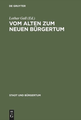 Vom alten zum neuen Bürgertum: Die mitteleuropäische Stadt im Umbruch 1780–1820