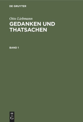 Gedanken und Thatsachen: Band 1