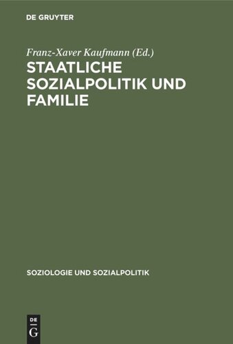 Staatliche Sozialpolitik und Familie