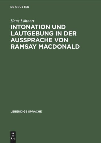 Intonation und Lautgebung in der Aussprache von Ramsay MacDonald