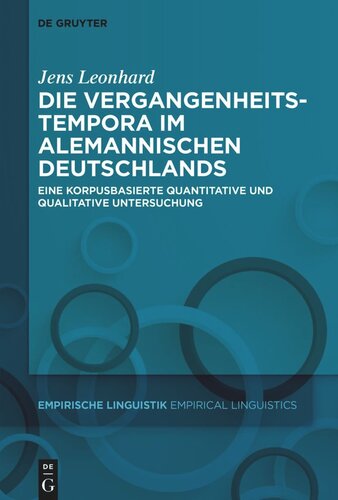 Die Vergangenheitstempora im Alemannischen Deutschlands: Eine korpusbasierte quantitative und qualitative Untersuchung