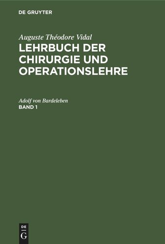 Lehrbuch der Chirurgie und Operationslehre: Band 1