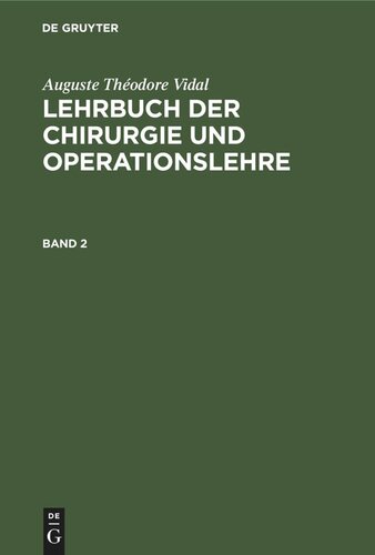 Lehrbuch der Chirurgie und Operationslehre: Band 2