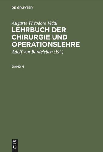 Lehrbuch der Chirurgie und Operationslehre: Band 4