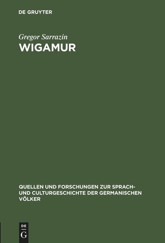 Wigamur: Eine litterarhistorische Untersuchung