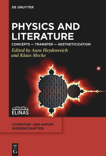 Physics and Literature: Concepts – Transfer – Aestheticization