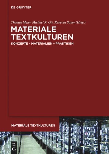 Materiale Textkulturen: Konzepte – Materialien – Praktiken