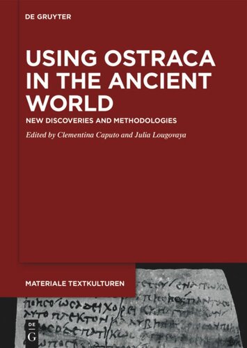 Using Ostraca in the Ancient World: New Discoveries and Methodologies