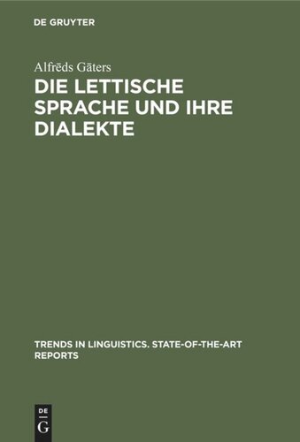 Die lettische Sprache und ihre Dialekte