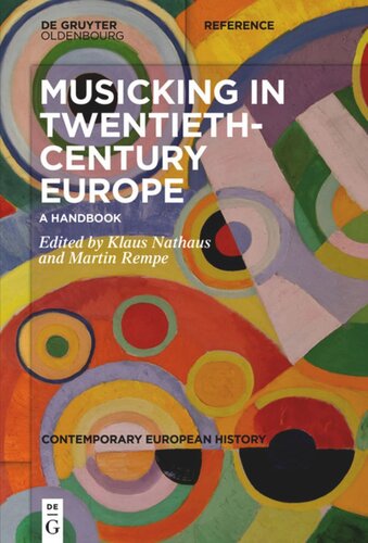 Musicking in Twentieth-Century Europe: A Handbook