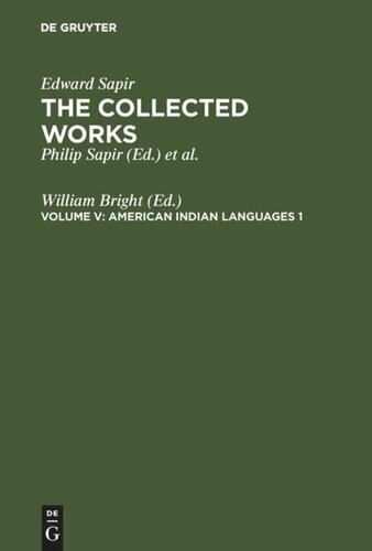 The Collected Works of Edward Sapir: Volume V American Indian Languages 1