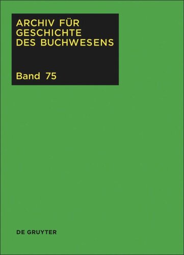 Archiv für Geschichte des Buchwesens: Band 75 2020