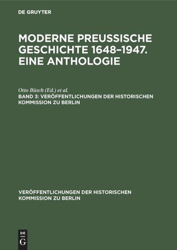 Moderne preußische Geschichte 1648–1947. Eine Anthologie: Band 3