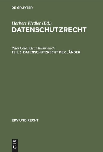 Datenschutzrecht: Teil 3 Datenschutzrecht der Länder