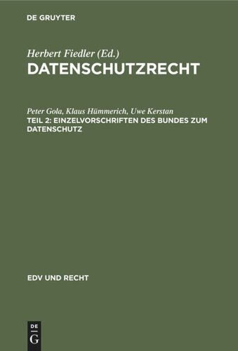 Datenschutzrecht: Teil 2 Einzelvorschriften des Bundes zum Datenschutz