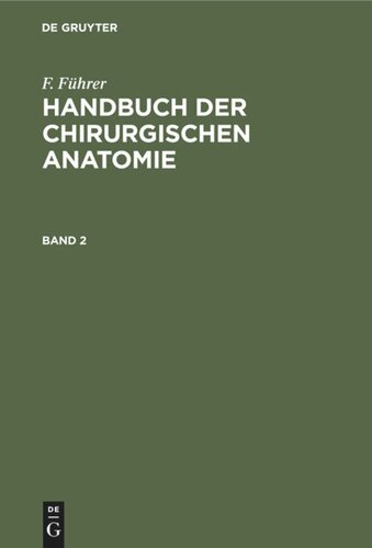 Handbuch der chirurgischen Anatomie: Band 2