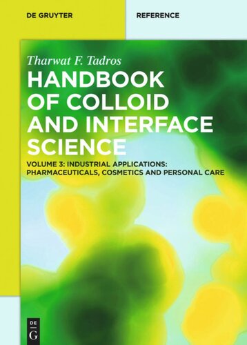 Handbook of Colloid and Interface Science. Volume 3 Industrial Applications I: Pharmaceuticals, Cosmetics and Personal Care