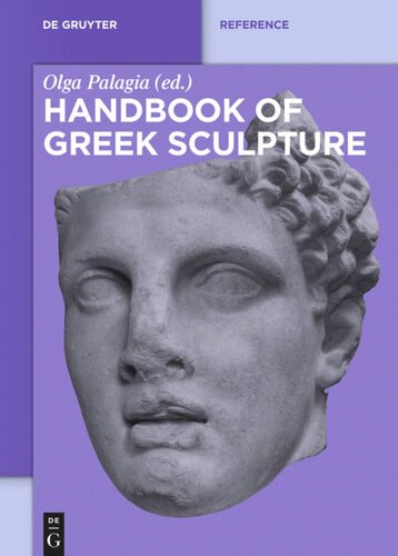 Ancient Greek and Roman Art and Architecture: Volume 1 Handbook of Greek Sculpture