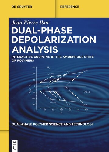 Dual-Phase Depolarization Analysis: Interactive Coupling in the Amorphous State of Polymers