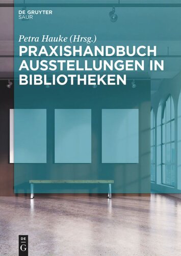 Praxishandbuch Ausstellungen in Bibliotheken