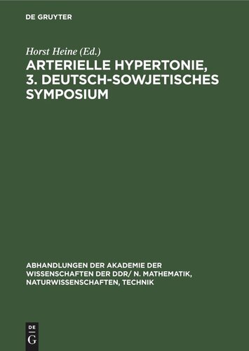 Arterielle Hypertonie, 3. Deutsch-Sowjetisches Symposium: vom 22. bis 25. Januar 1980 in Berlin