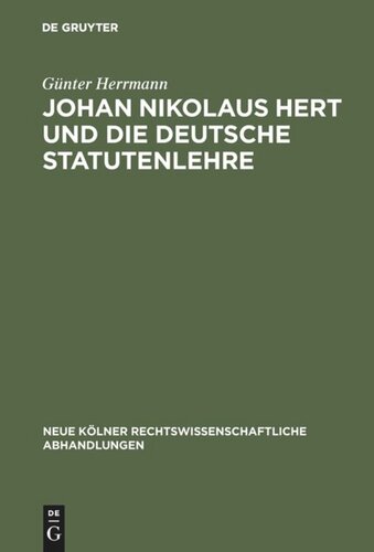 Johan Nikolaus Hert und die deutsche Statutenlehre