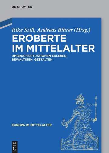 Eroberte im Mittelalter: Umbruchssituationen erleben, bewältigen, gestalten