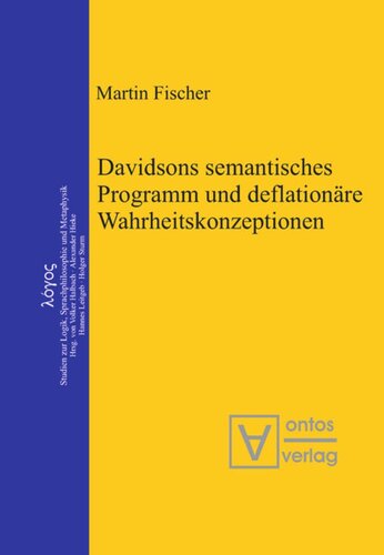 Davidsons semantisches Programm und deflationäre Wahrheitskonzeptionen