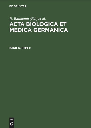 Acta Biologica et Medica Germanica: Band 17, Heft 2