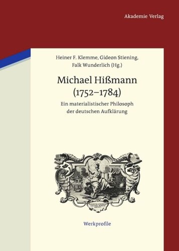 Michael Hißmann (1752-1784): Ein materialistischer Philosoph der deutschen Aufklärung