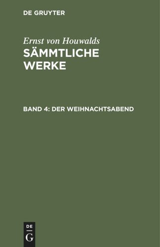 Sämmtliche Werke: Band 4 Der Weihnachtsabend